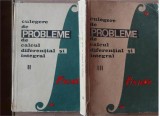 Culegere de probleme de calcul diferential si integral 2, 3- S. Gaina, E. Campu