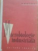 D. MOTOC - MICROBIOLOGIE INDUSTRIALA, 1962