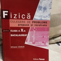 Fizica - Culegere de probleme propuse si rezolvate clasa a X-a si Bacalaureat