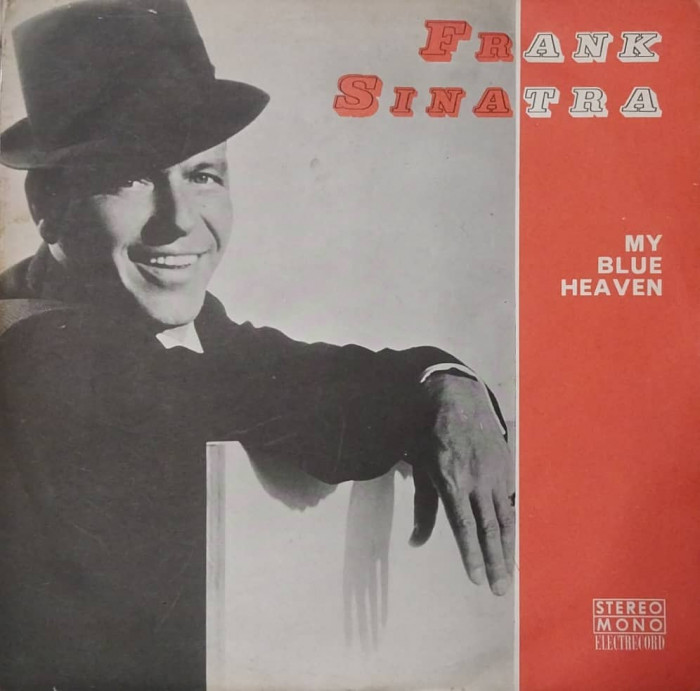 LP: FRANK SINATRA - MY BLUE HEAVEN, ELECTRECORD, ROMANIA 1971, VG/EX