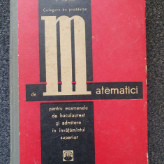 CULEGERE DE PROBLEME DE MATEMATICI BACALAUREAT SI ADMITERE Cosnita, Turtoiu 1969