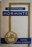Cumpara ieftin Morminte. Lacrimile ieromonahului Veniamin - Mihail Sadoveanu (Carte, Roman)
