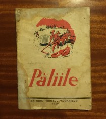 Liliana Delescu - Paliile. Piesa intr-un act (1949, Frontul Plugarilor) F. rara! foto