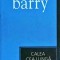 Sebastian Barry - Calea cea lunga