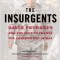 The Insurgents: David Petraeus and the Plot to Change the American Way of War