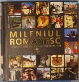 Mileniul romanesc.1000 de ani de istorie in imagini, Litera, 2006