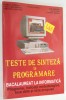 Teste de sinteza in programare - bacalaureat la informatica