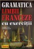 GRAMATICA LIMBII FRANCEZE CU EXERCITII-VALERIU PISOSCHI, GEORGE I. GHIDU-256901