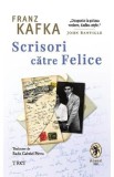 Scrisori catre Felice - Franz Kafka