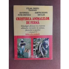 Cresterea animalelor de ferma - Stelian Dinescu vol.IV