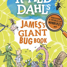 Roald Dahl's James's Giant Bug Book | Roald Dahl