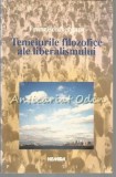 Temeiurile Filozofice Ale Liberalismului - Francisco Vergara