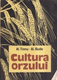 Al. Tianu, Al. Bude - Cultura orzului