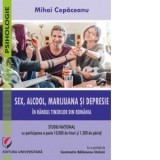 Sex, alcool, marijuana si depresie in randul tinerilor din Romania. Studiu national cu participarea a peste 10.000 de tineri si 1.200 de parinti - Mih