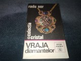 RADU NOR - VRAJA DIAMANTELOR
