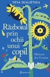 Razboiul prin ochii unui copil - Bookzone