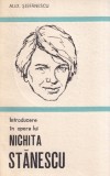 Alex. Stefanescu - Introducere in opera lui Nichita Stanescu