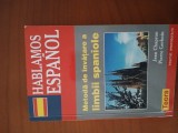 Habla Espanol Metoda De Invățare A Limbii Spaniole-Jean Chapron