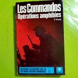 D496-COMANDO-Operatiunile Amfibie al 2 lea razboi 1970 Istoria ilustrata franc.