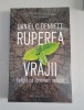 Ruperea Vrajii. Religia ca Fenomen Natural - Daniel C. Dennett, Humanitas, Filosofie, Stiinta, 485 pagini