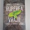 Ruperea vrajii. Religia ca fenomen natural &ndash; Daniel C. Dennett