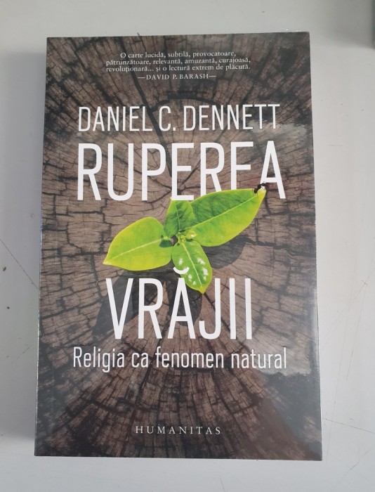 Ruperea vrajii. Religia ca fenomen natural &ndash; Daniel C. Dennett