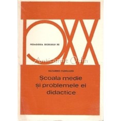 Scoala Medie Si Problemele Ei Didactice - Nazareno Padellaro