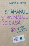 Stapanul si Animalul de Casa - Barrie Gunter, Editura Trei, Psihologie, Romana