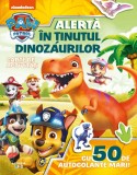 Patrula Catelusilor, Alerta in tinutul dinozaurilor, Carte de activitati cu 50 de autocolante mari