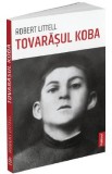 Tovarasul Koba - Robert Littell