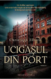 Ucigasul din port - Christoph Elbern