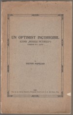 Victor Papilian - Un optimist incorigibil (ed. princeps)