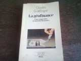 LA GEOFINANCE - CHARLES GOLDFINGER 9CARTE IN LIMBA FRANCEZA)