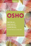 Moral, imoral, amoral - Litera