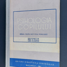 PSIHOLOGIA COPILULUI - ROSCA , CHIRCEV , STARE FOARTE BUNA DIDACTICA PEDAGOGICA