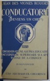 CONDUCATORUL ( DEVIENS UN CHEF ) de JEAN DES VIGNES ROUGES , 1938