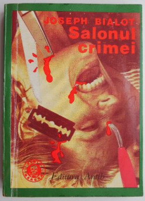 Salonul crimei &amp;ndash; Joseph Bialot foto