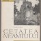 Radu Popa - Cetatea Neamtului