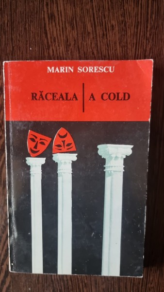 Raceala/A Cold - Marin Sorescu (editie bilingva)