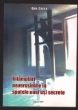 C10716 - INTAMPLARI NEVEROSIMILE IN SPATELE UNEI USI SECRETE - ONU CAZAN
