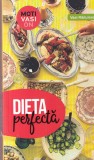 Carte Dieta perfecta de Vasi Radulescu - Editura Readers Do Good, 2022, brosata, Sanatate
