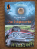 Richard Ford - Ziua Independentei (Humanitas), 2009