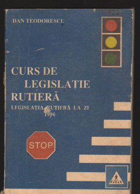 C8698 CURS DE LEGISLATIE RUTIERA - DAN TEODORESCU foto