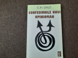 Ion Simut - Confesiunile unui opinioman