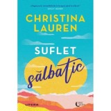 Suflet salbatic - Christina Lauren