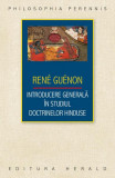 Introducere generală &icirc;n studiul doctrinelor hinduse - Paperback brosat - Ren&eacute; Gu&eacute;non - Herald