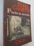 Facla in ureche - Elias Canetti