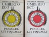 Pendulul lui Foucault (vol. I + II) - Umberto Eco
