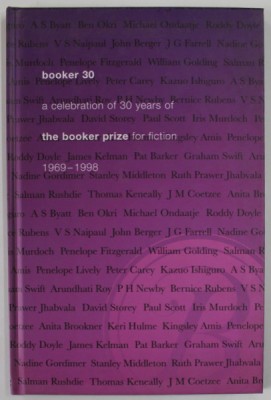 BOOKER 30 , A CELEBRATION OF 30 YEARS OF THE BOOKER PRIZE FOR FICTION 1969-1998 foto