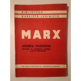 Karl Marx - Mizeria filosofiei: răspuns la Filosofia mizeriei a d-lui Proudhon (1947) (cu sublinieri)